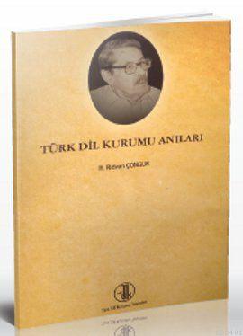 Türk Dil Kurumu Anıları H. Rıdvan Çongur