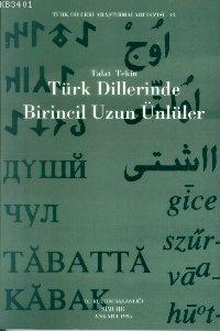 Türk Dillerinde Birincil Uzun Ünlüler Talat Tekin