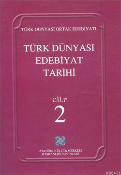 Türk Dünyası Edebiyat Tarihi 2 Kolektif