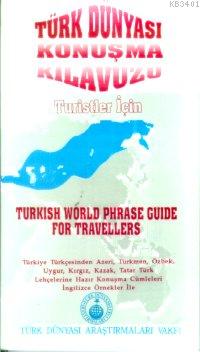 Türk Dünyası Konuşma Kılavuzu Kolektif