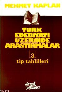 Türk Edebiyatı Üzerine Araştırmalar 3 Mehmet Kaplan