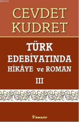 Türk Edebiyatında Hikaye Ve Roman 3 Cevdet Kudret