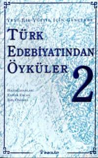 Türk Edebiyatından Öyküler 2 Enver Ercan