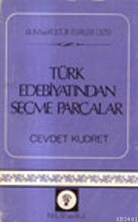 Türk Edebiyatından Seçme Parçalar Cevdet Kudret
