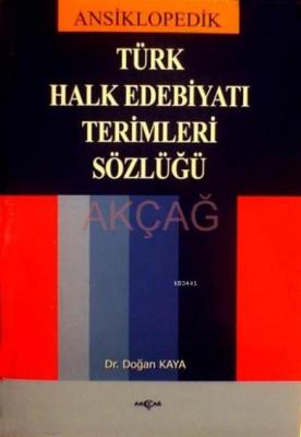 Türk Halk Edebiyatı Terimleri Sözlüğü Doğan Kaya