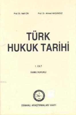 Türk Hukuk Tarihi (2 Cilt) Halil Cin