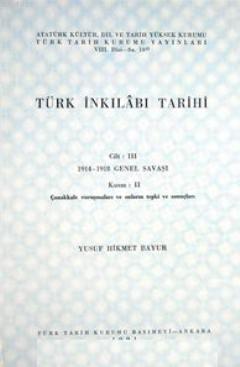 Türk İnkılabı Tarihi (Cilt 3-Kısım 2) Yusuf Hikmet Bayur