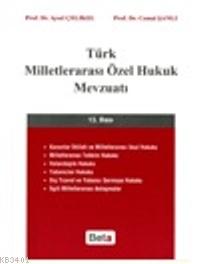 Türk Milletlerarası Özel Hukuk Mevzuatı Aysel Çelikel