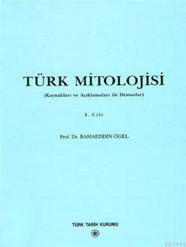 Türk Mitolojisi 1.Cilt Bahaeddin Ögel
