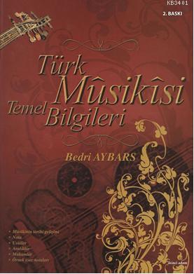 Türk Musikisi Temel Bilgileri Bedri Aybars