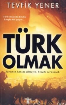 Türk Olmak Tevfik Yener