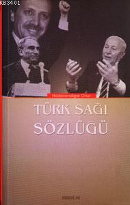 Türk Sağı Sözlüğü Hüdavendigar Onur