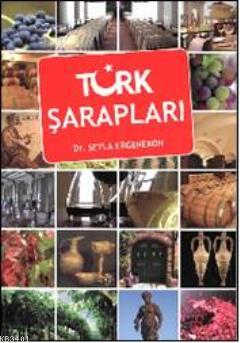 Türk Şarapları Şeyla Ergenekon