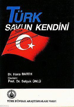 Türk Savun Kendini Hans Barth
