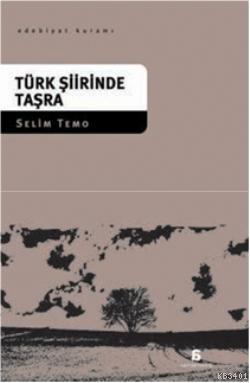 Türk Şiirinde Taşra Selim Temo