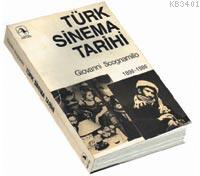 Türk Sinema Tarihi (1896 - 1986) Giovanni Scognamillo