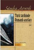 Türk Tarihinde Osmanlı Asırları (2 Cilt) Samiha Ayverdi