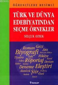 Türk ve Dünya Edebiyatından Seçme Örnekler Selçuk Aybek