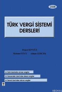 Türk Vergi Sistemi Dersleri Mehmet Yüce