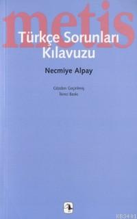Türkçe Sorunları Klavuzu Necmiye Alpay