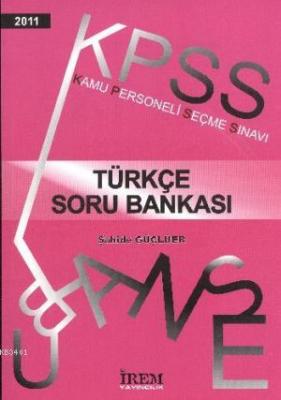 2014 KPSS Sözel Yetenek Türkçe Soru Bankası Şahide Güçlüer