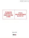 Turkish Criminal Procedure Code (Ceza Muhakemesi Kanunu) Feridun Yenis