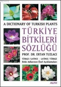 Türkiye Bitkiler Sözlüğü Ertan Tuzlacı