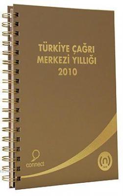 Türkiye Çağrı Merkezi Yıllığı 2010 Kolektif