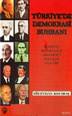 Türkiye'de Demokrasi Buhranı Süleyman Kocabaş