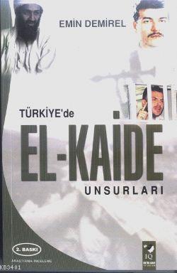 Türkiye'de El-Kaide Unsurları Emin Demirel
