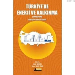 Türkiye'de Enerji ve Kalkınma Sempozyumu Atilla Sandıklı