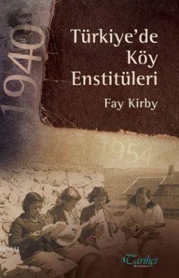 Türkiye'de Köy Enstütileri Fay Kirby