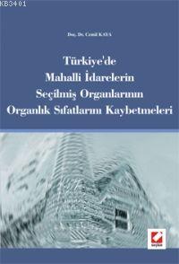Türkiye'de Mahalli İdarelerin Seçilmiiş Organlarının Organlık Sıfatlar