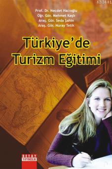 Türkiye'de Turizm Eğitimi Necdet Hacıoğlu