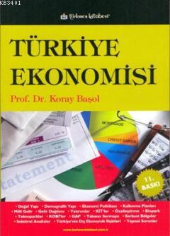 Türkiye Ekonomisi Koray Başol