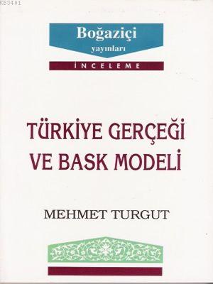 Türkiye Gerçeği ve Bask Modeli Mehmet Turgut