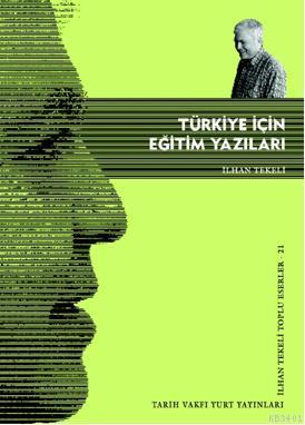 Türkiye İçin Eğitim Yazıları İlhan Tekeli
