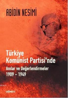 Türkiye Komünist Partisinde Abidin Nesimi