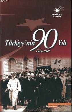 Türkiye'nin 90 Yılı (1919-2009) Serdar Doğan