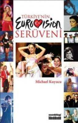 Türkiye'nin Eurovision Serüveni Michael Kuyucu