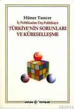Türkiye'nin Sorunları ve Küreselleşme Hüner Tuncer