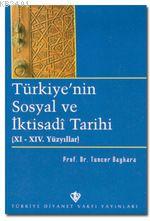 Türkiye'nin Sosyal ve İktisadi Tarihi Tuncer Baykara
