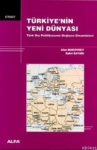 Türkiye'nin Yeni Dünyası Alan Makovsky