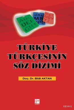 Türkiye Türkçesi'nde Söz Dizimi Bilal Aktan