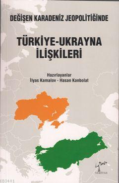 Türkiye-Ukrayna İlişkileri İlyas Kamalov