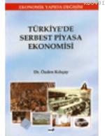 Türkiyede Serbest Piyasa Ekonomisi Ö. Kılıçay