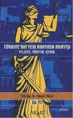 Türkiyenin Yeni Anayasa Arayışı Cüneyt Yüksel