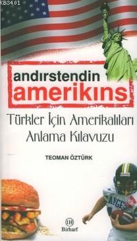 Türkler İçin Amerikalıları Anlama Kılavuzu