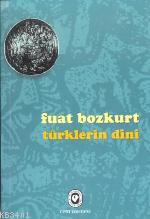 Türklerin Dini Fuat Bozkurt