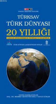 Türksav Türk Dünyası 20 Yıllığı Mehmet Seyfettin Erol